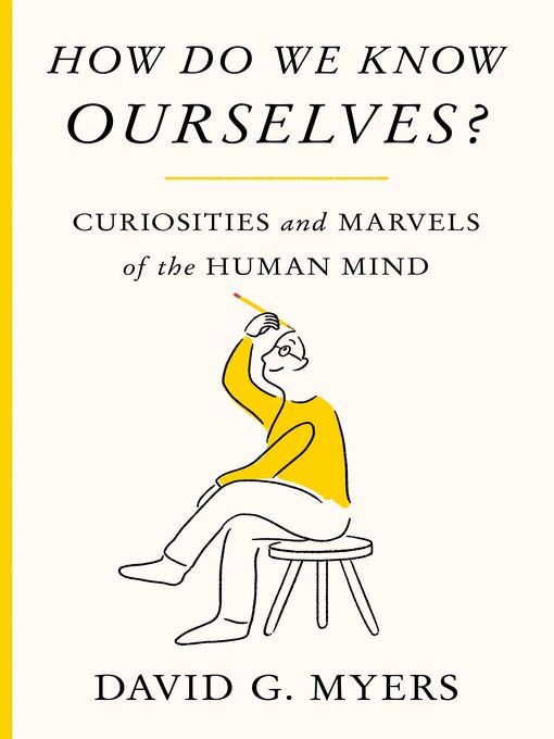 Title details for How Do We Know Ourselves? by David G. Myers - Available